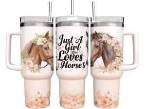 40oz Tumbler with straw- Just a girl who loves horses- Personalised gift for her - Vacuum Flask - Drinking cup for hot and cold drinks