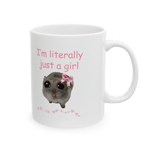 Sad Hamster Mug I'm Literally Just A Girl Mug Cute Custom Coffee Cup Viral Meme Mug Drink Drinkware