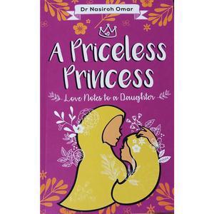 A Priceless Princess – Love Notes to a Daughter