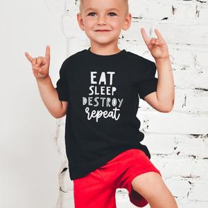 Eat Sleep Destroy Repeat Kids T-Shirt